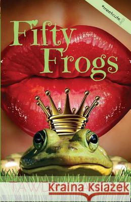 Fifty Frogs Tawdra Kandle 9781548228095 Createspace Independent Publishing Platform