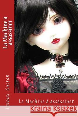 La Machine à assassiner Sir Angels 9781548229238 Createspace Independent Publishing Platform