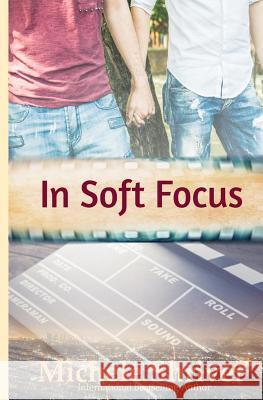 In Soft Focus Michele Shriver 9781548230319 Createspace Independent Publishing Platform