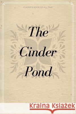 The Cinder Pond Carroll Watson Rankin 9781548230739 Createspace Independent Publishing Platform