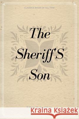 The Sheriff'S Son Raine, William MacLeod 9781548232184