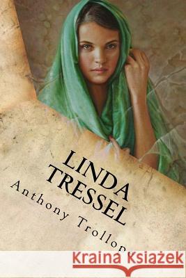 Linda Tressel Anthony Trollope 9781548236274 Createspace Independent Publishing Platform