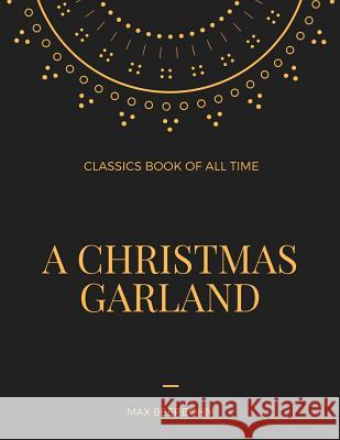 A Christmas Garland Max Beerbohm 9781548236342 Createspace Independent Publishing Platform