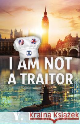 I Am Not a Traitor Y. I. Latz 9781548239282 Createspace Independent Publishing Platform