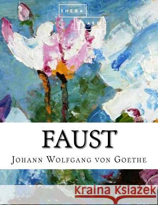 Faust Johann Wolfgan 9781548243357