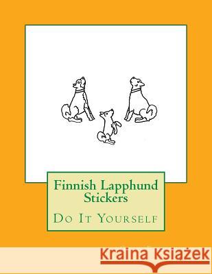 Finnish Lapphund Stickers: Do It Yourself Gail Forsyth 9781548247959