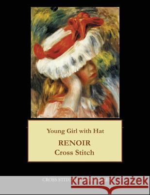 Young Girl with Hat: Renoir cross stitch pattern George, Kathleen 9781548248796 Createspace Independent Publishing Platform