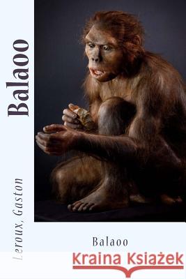 Balaoo LeRoux Gaston Sir Angels 9781548251512 Createspace Independent Publishing Platform