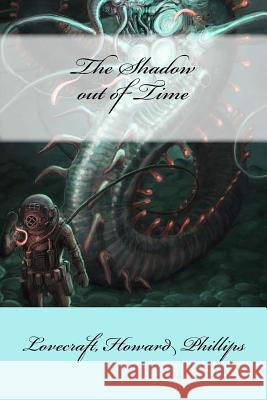 The Shadow out of Time Mybook 9781548252434 Createspace Independent Publishing Platform