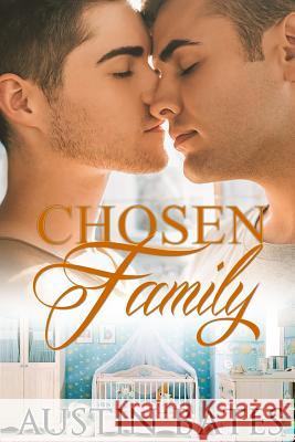 Chosen Family Austin Bates 9781548256784