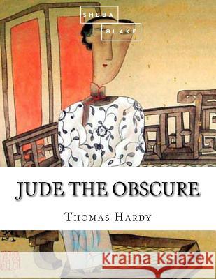 Jude the Obscure Thomas Hardy 9781548269968