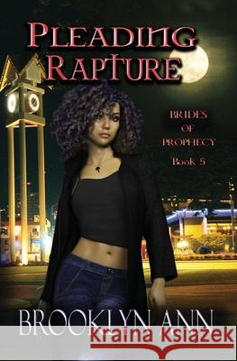 Pleading Rapture Brooklyn Ann 9781548284794 Createspace Independent Publishing Platform