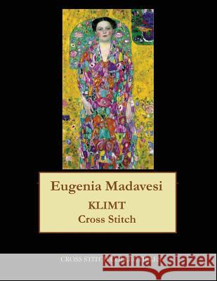 Eugenia Madavesi: Gustav Klimt cross stitch pattern George, Kathleen 9781548295653