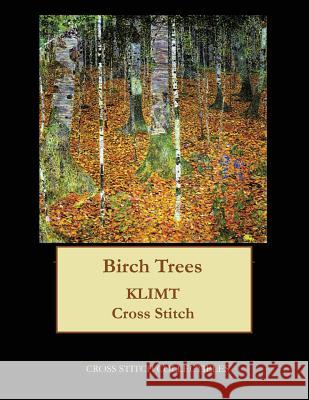 Birch Trees: Gustav Klimt cross stitch pattern George, Kathleen 9781548297763 Createspace Independent Publishing Platform