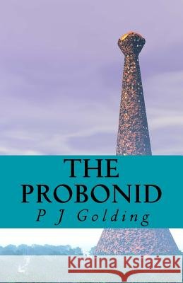 The Probonid P. J. Golding 9781548299484