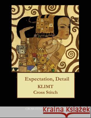 Expectation (Detail): Gustv Klimt cross stitch pattern George, Kathleen 9781548302757 Createspace Independent Publishing Platform