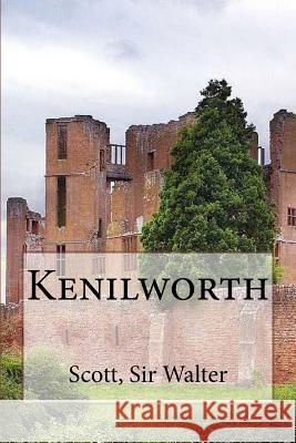 Kenilworth Scott Si Sir Angels 9781548306052 Createspace Independent Publishing Platform