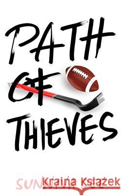 Path of Thieves Sunniva Dee Clarise Tan 9781548306168