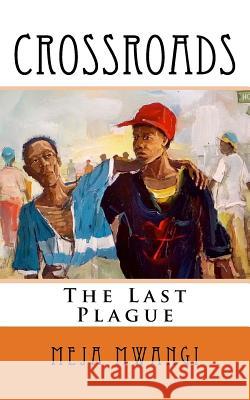 Crossroads Meja Mwangi 9781548319861