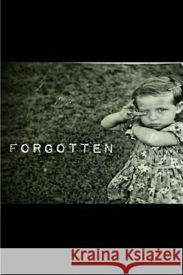forgotten Collins, Keith 9781548320690 Createspace Independent Publishing Platform