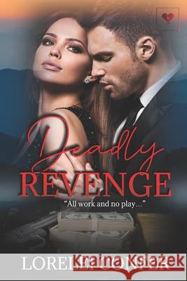 Deadly Revenge Lorelei Confer 9781548323622 Createspace Independent Publishing Platform