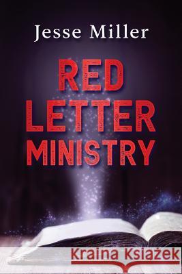 Red Letter Ministry Jesse D. Miller 9781548339890