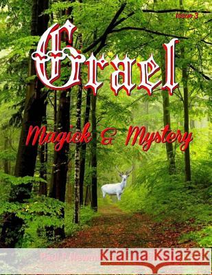 Grael: Magick & Mystery Spring Issue Judith Page Paul F. Newman Gregory Badeaux 9781548343958