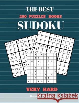 The Best 200 Puzzles Books Sudoku Very Hard: Puzzles Books Russell Guerrero 9781548345105