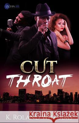 Cut Throat K. Roland Williams 9781548349813 Createspace Independent Publishing Platform
