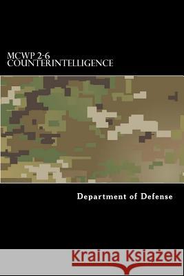 MCWP 2-6 Counterintelligence Anderson, Taylor 9781548350178