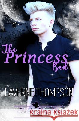 The Princess Bed Laverne Thompson 9781548352950