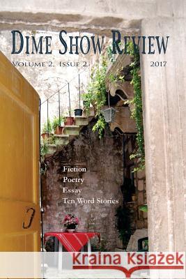 Dime Show Review, Volume 2, Issue 2 Kae Sable Terri Malone 9781548372231 Createspace Independent Publishing Platform