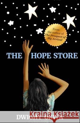 The Hope Store Dwight Okita 9781548379124