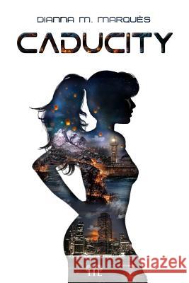 Caducity Dianna M Marquès 9781548390525 Createspace Independent Publishing Platform