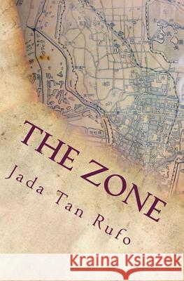 The Zone Jada Tan Rufo 9781548407513