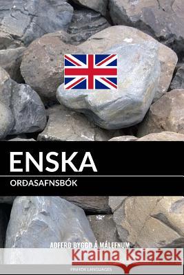 Enska Orðasafnsbók: Aðferð Byggð á Málefnum Languages, Pinhok 9781548411916 Createspace Independent Publishing Platform