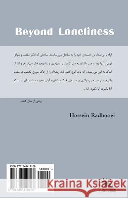 Beyound of Loneliness: Roman Hossein Radbooei 9781548412166