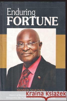 Enduring Fortune Samson Makinwa 9781548436988