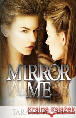 Mirror Me Tara S 9781548438678