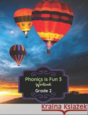 Phonics is Fun 3 Workbook Krane, Louis 9781548438746