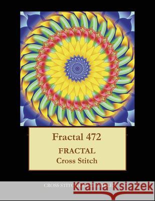 Fractal 472: Fractal cross stitch pattern George, Kathleen 9781548452629 Createspace Independent Publishing Platform