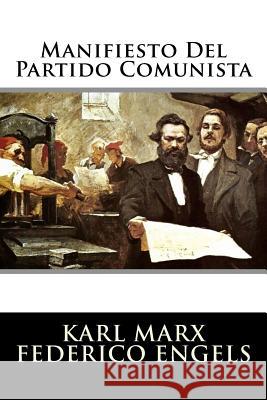 Manifiesto Del Partido Comunista Federico Engels, Karl Marx 9781548456528