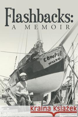 Flashbacks: A Memoir Jim Gibbons 9781548459352