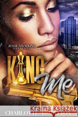 King Me Charlotte T. Mattox 9781548459703