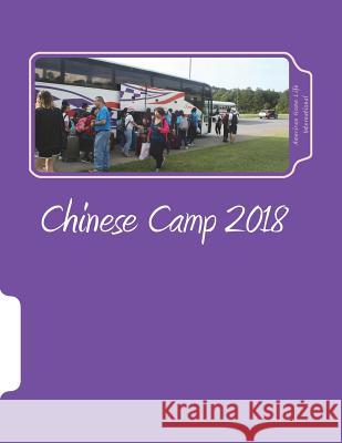 Chinese Camp 2017 ESL Booklets Barry Shaffer 9781548474591