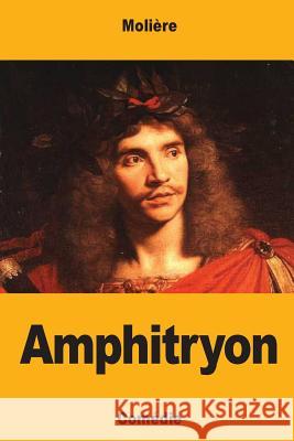 Amphitryon Moliere 9781548482411