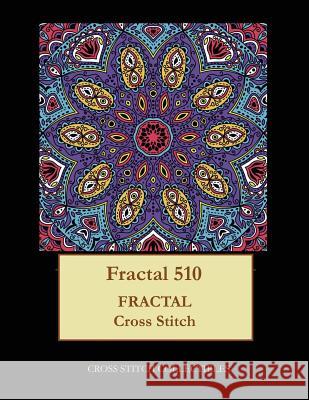 Fractal 510: Fractal cross stitch pattern George, Kathleen 9781548508067 Createspace Independent Publishing Platform