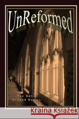 UnReformed Barry Clay 9781548536657