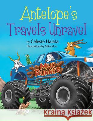 Antelope's Travels Unravel Celeste Halata 9781548538965