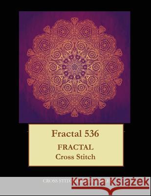 Fractal 536: Fractal cross stitch pattern George, Kathleen 9781548554422 Createspace Independent Publishing Platform
